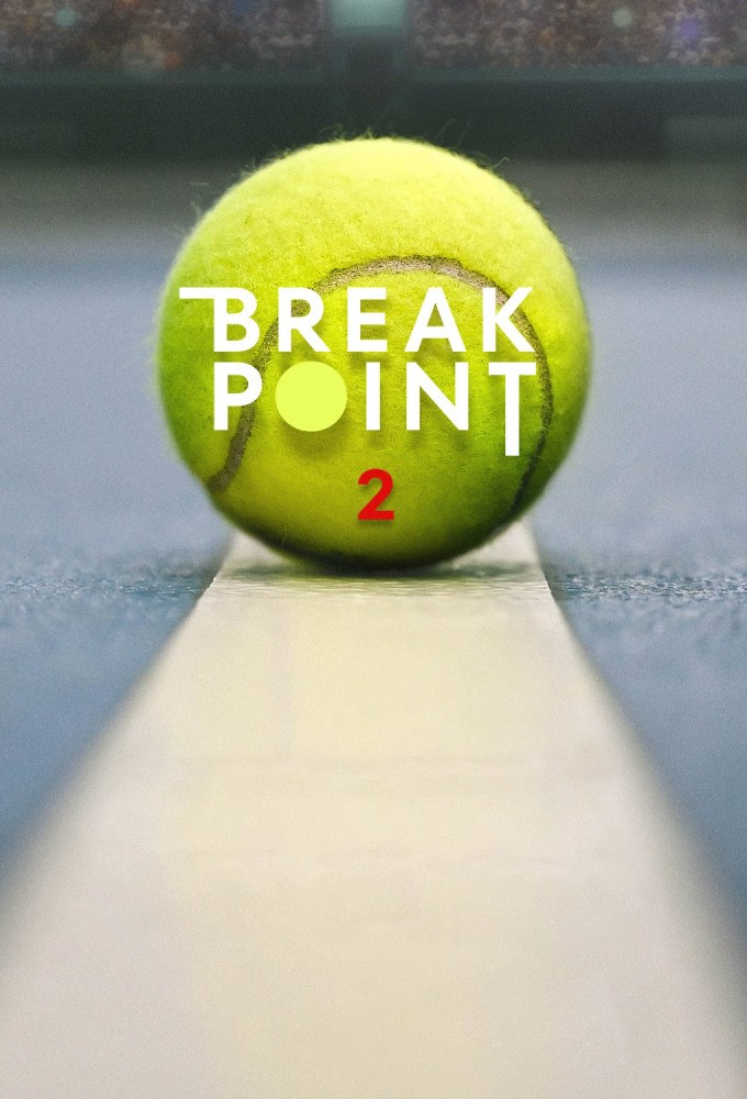 Break Point saison 2