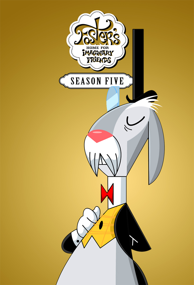 Foster's Home for Imaginary Friends saison 5