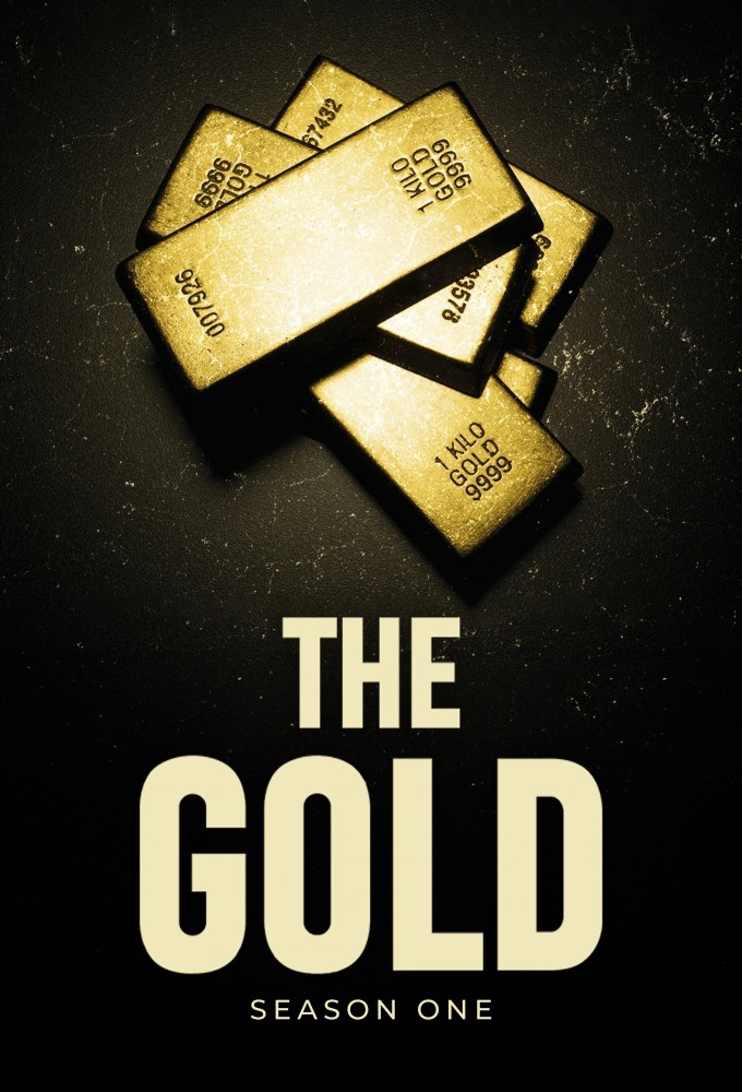 The Gold : Le casse du siècle saison 1