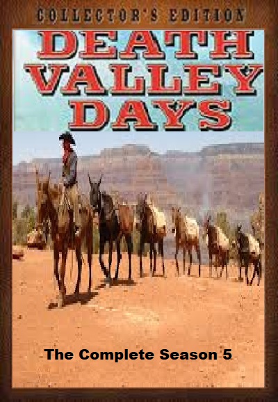 Death Valley Days saison 5