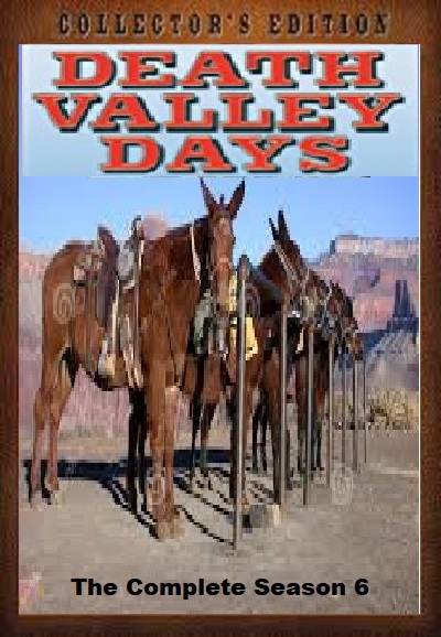 Death Valley Days saison 6