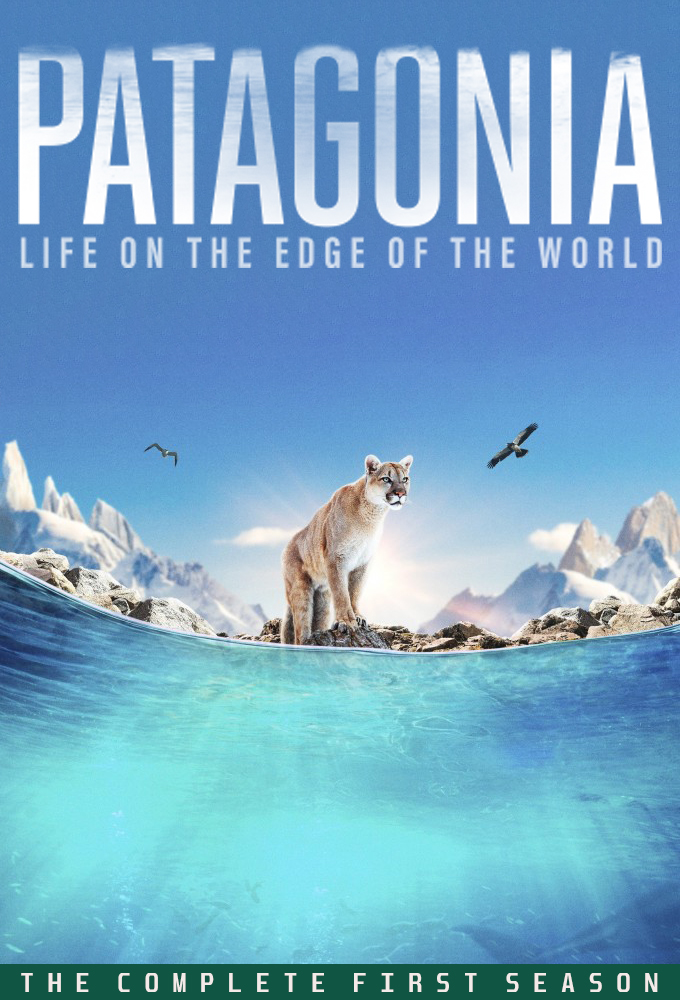 Patagonia: Life on the Edge of the World saison 1