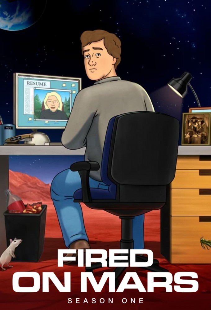 Fired on Mars saison 1