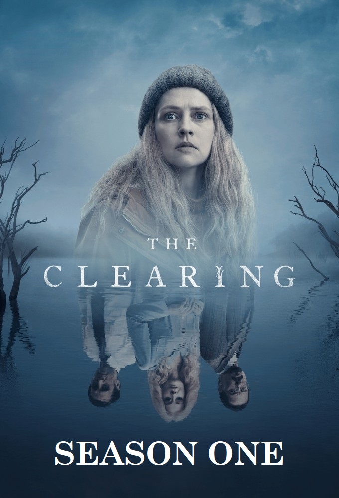 The Clearing saison 1