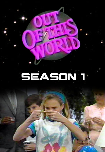 Out of This World saison 1