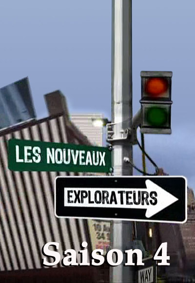 Les nouveaux explorateurs saison 4