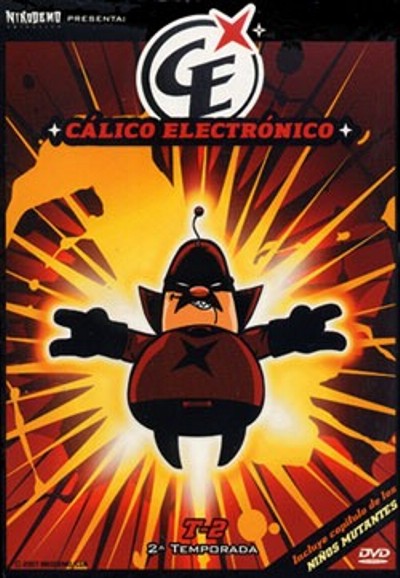 Cálico Electrónico saison 2