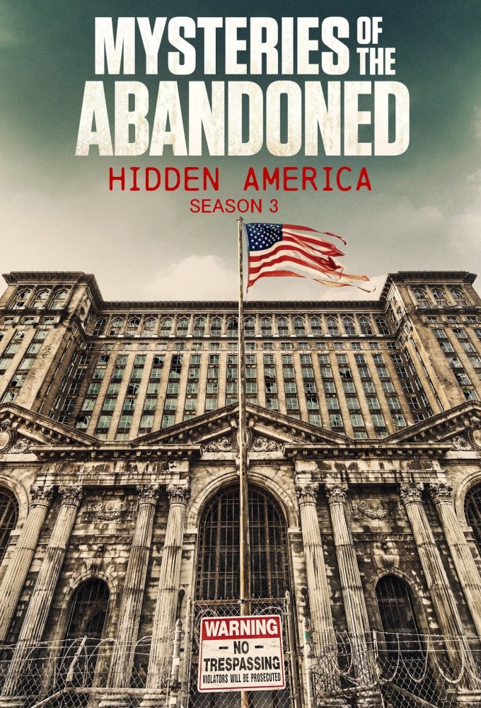 Mysteries of the Abandoned: Hidden America saison 3
