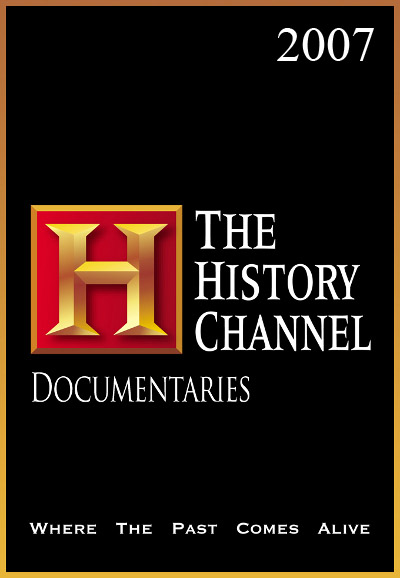 History Channel Documentaries saison 2007