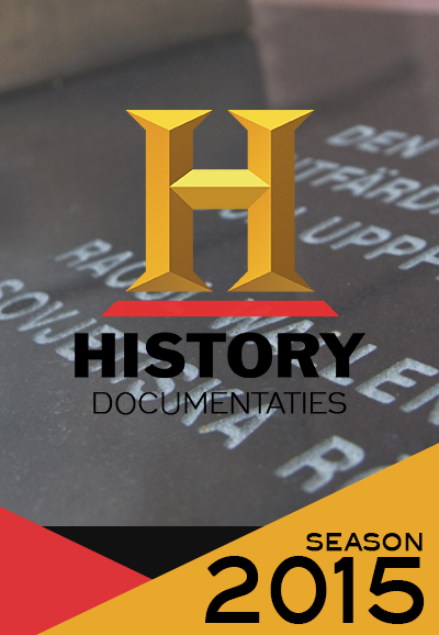 History Channel Documentaries saison 2015