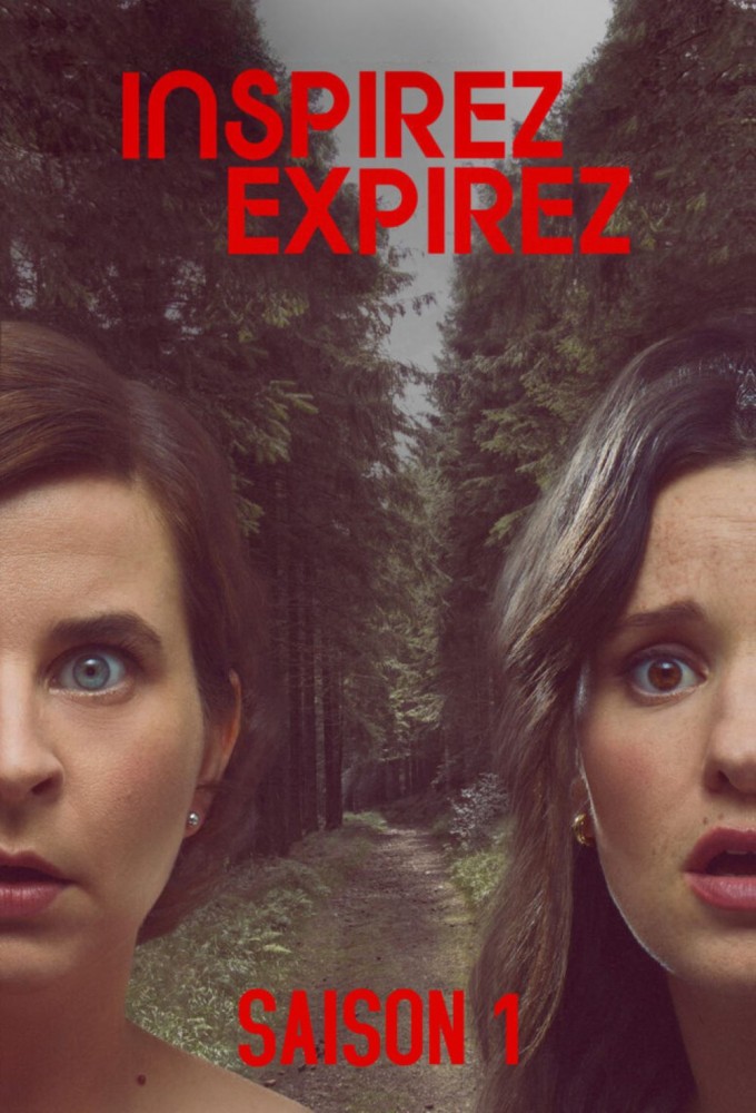 Inspirez expirez saison 1