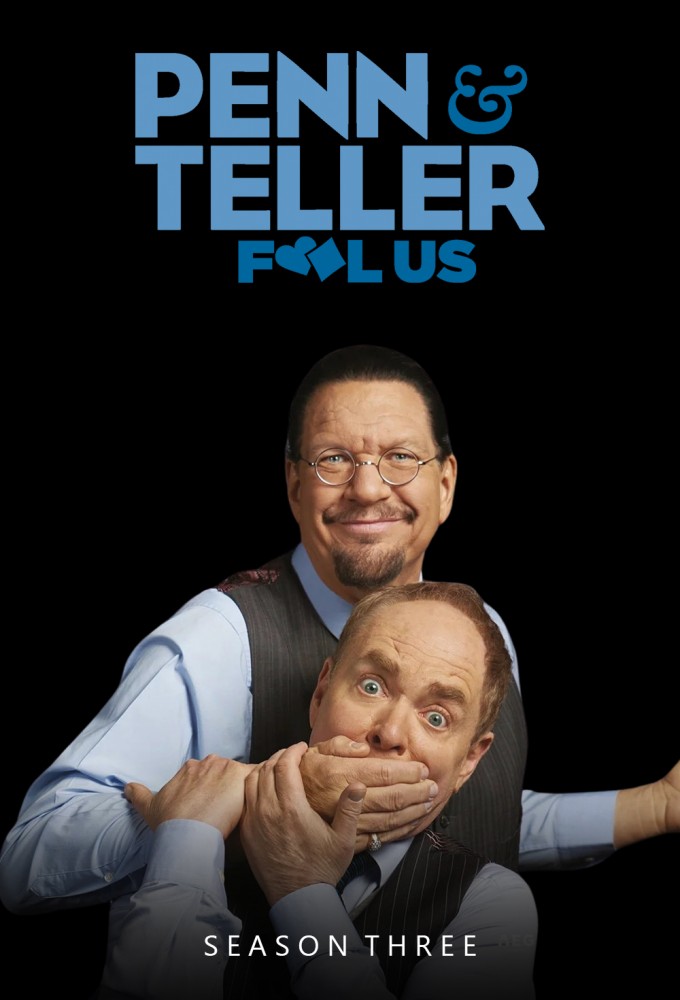 Penn & Teller: Fool Us saison 3