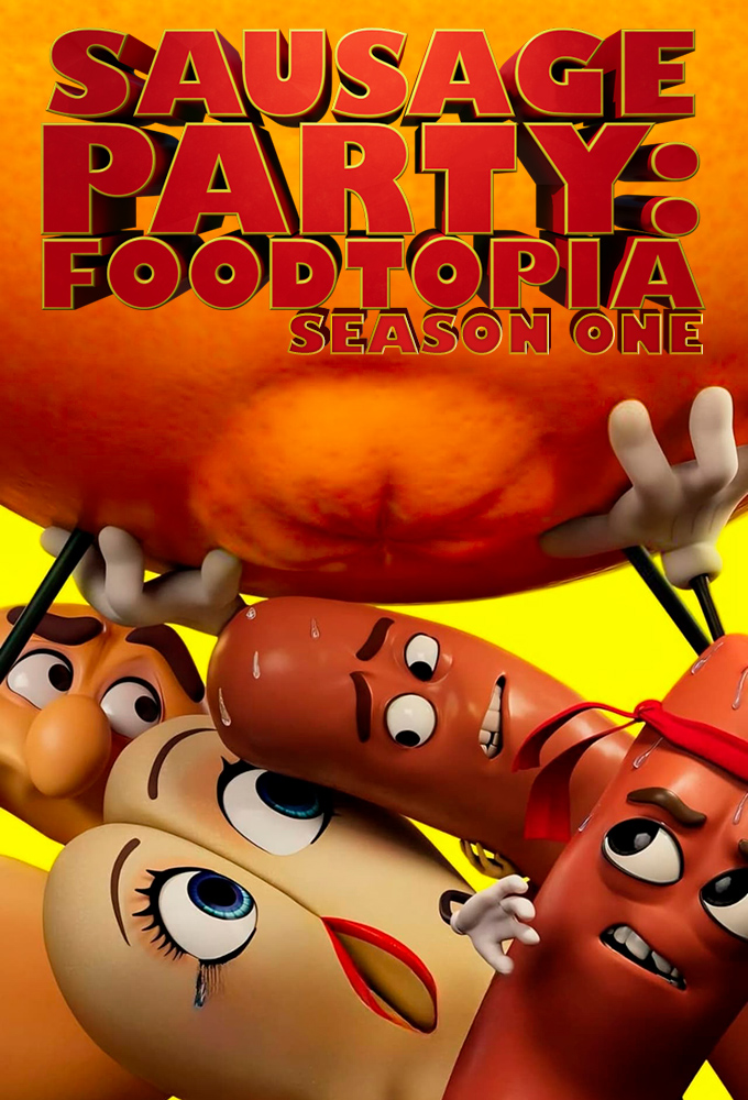 Sausage Party: Foodtopia saison 1