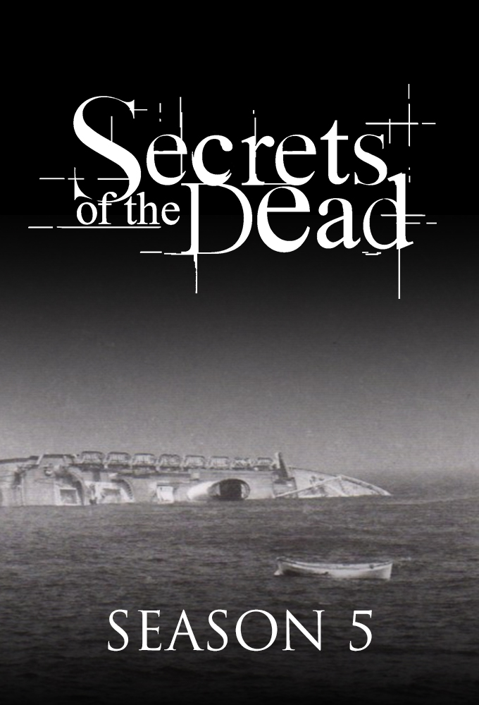 Secrets of the Dead saison 5