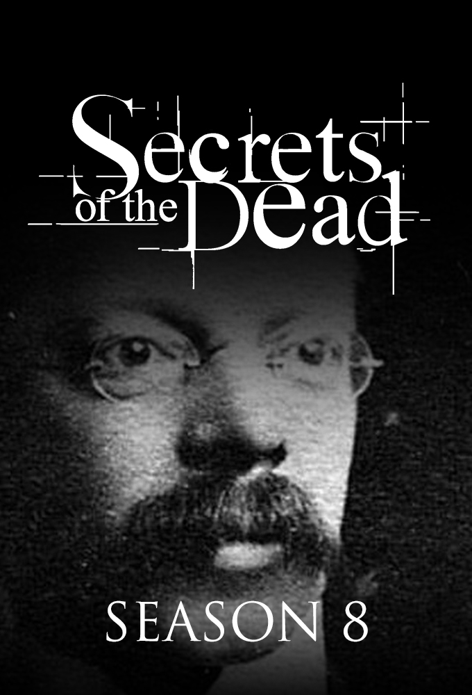 Secrets of the Dead saison 8