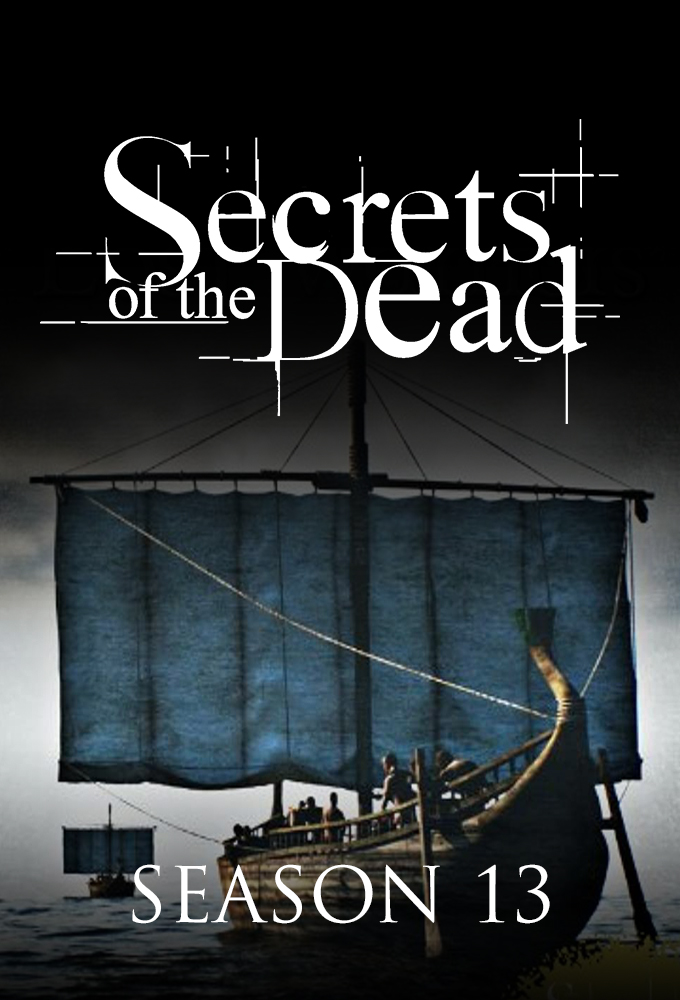 Secrets of the Dead saison 13