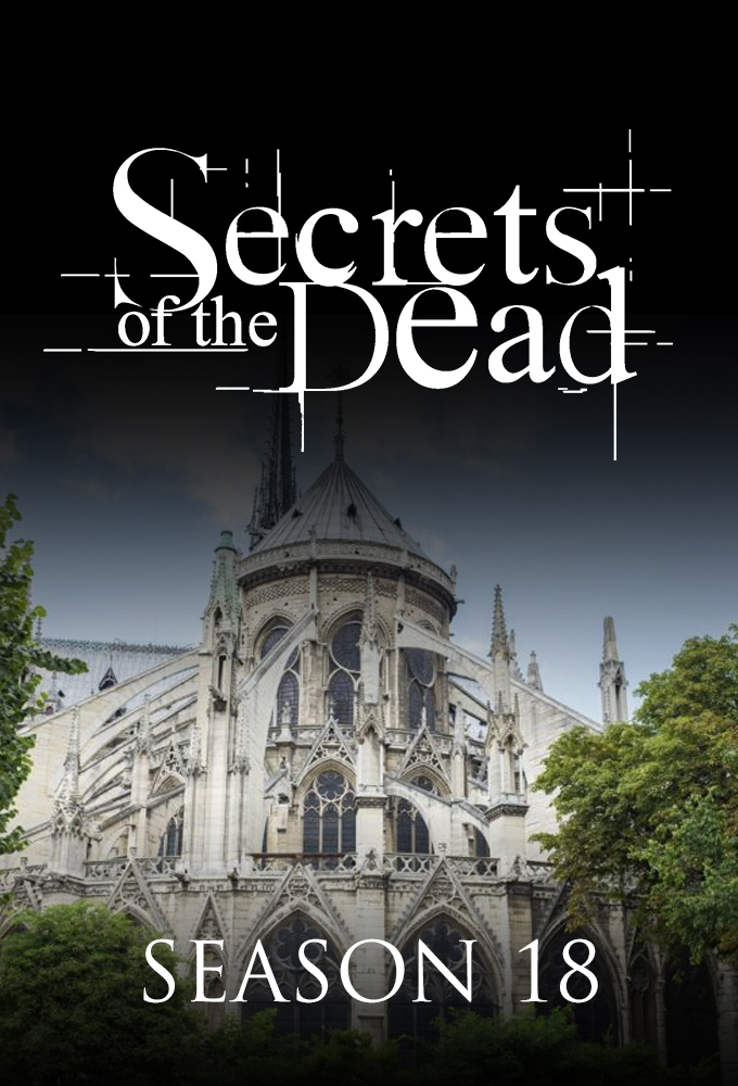 Secrets of the Dead saison 18