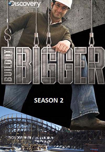 Build it Bigger saison 2