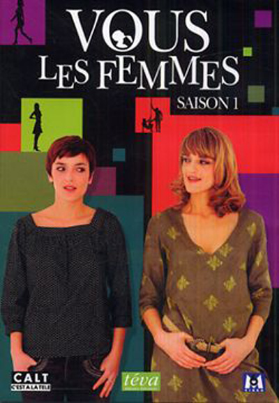 Vous les femmes saison 1