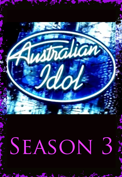 Australian Idol saison 3