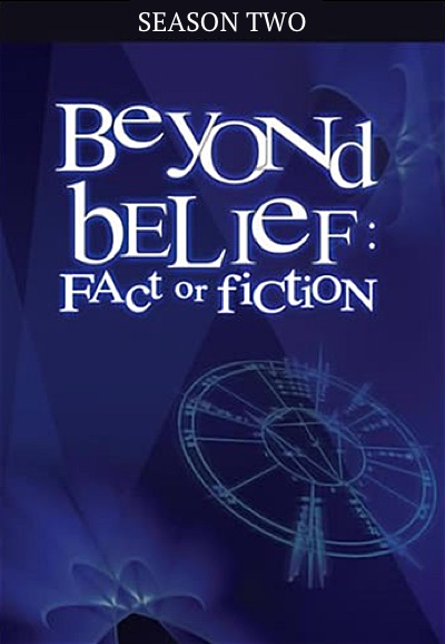 Beyond Belief: Fact or Fiction saison 2