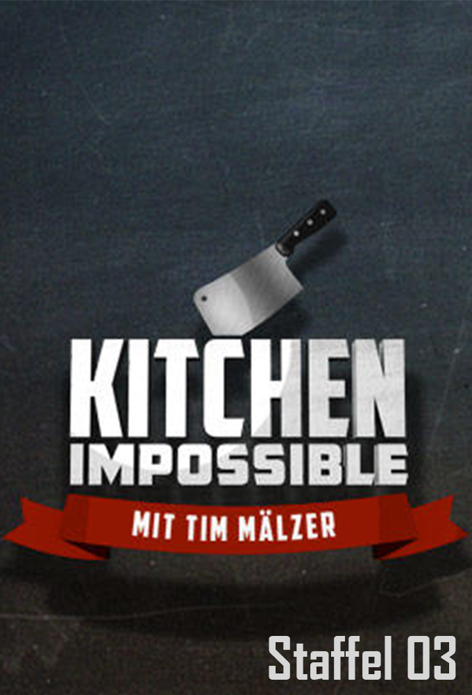 Kitchen Impossible (DE) saison 3