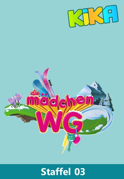 Die Mädchen-WG saison 3