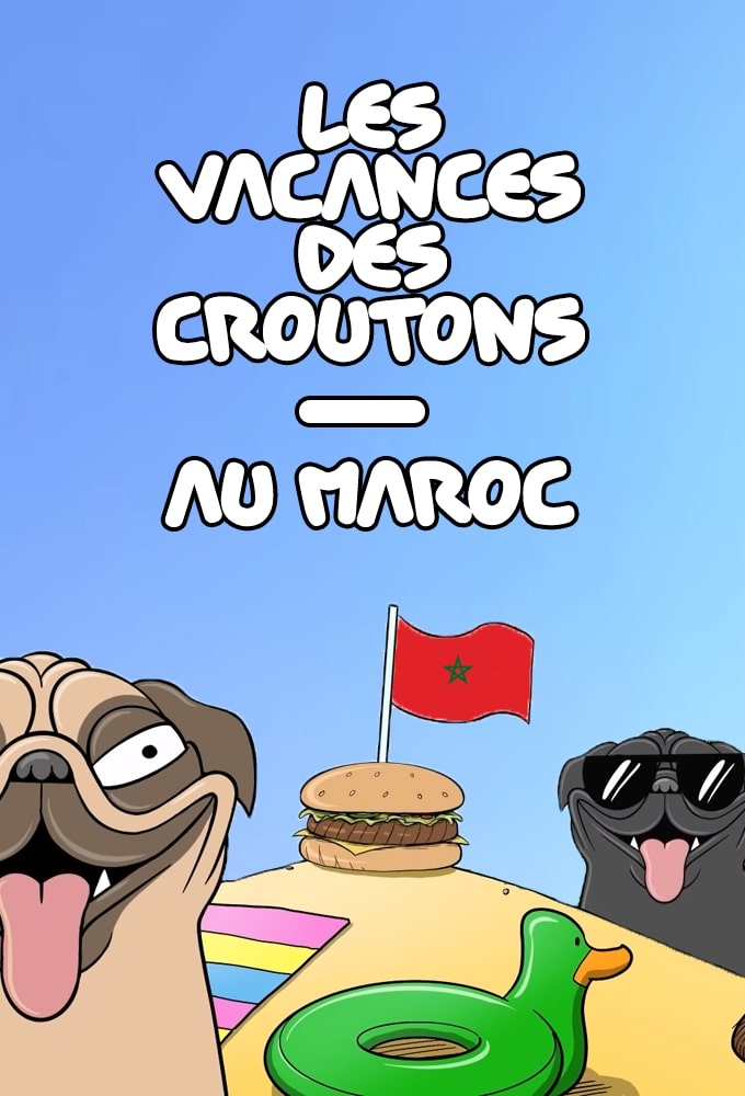 Les Vacances des Croûtons saison 1