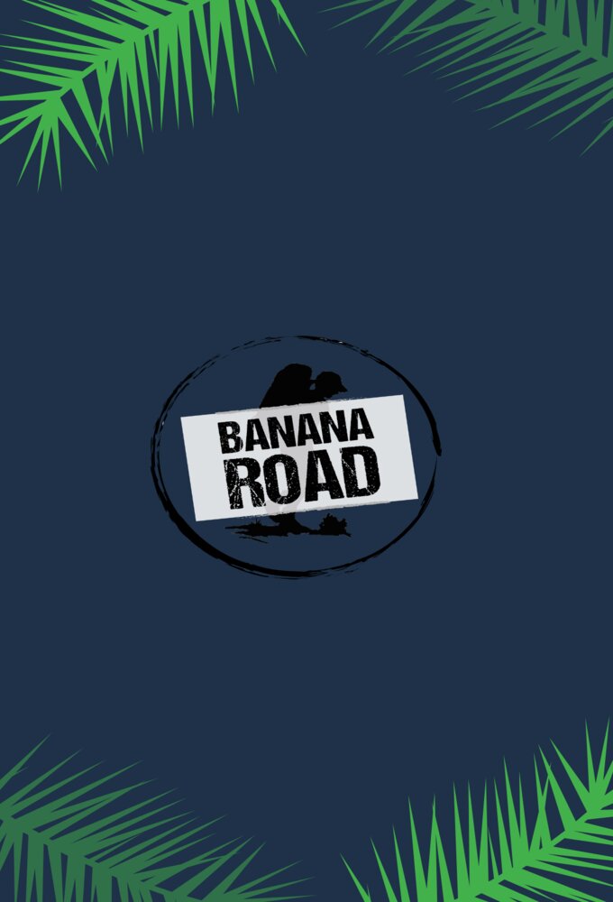 Banana Road saison 1