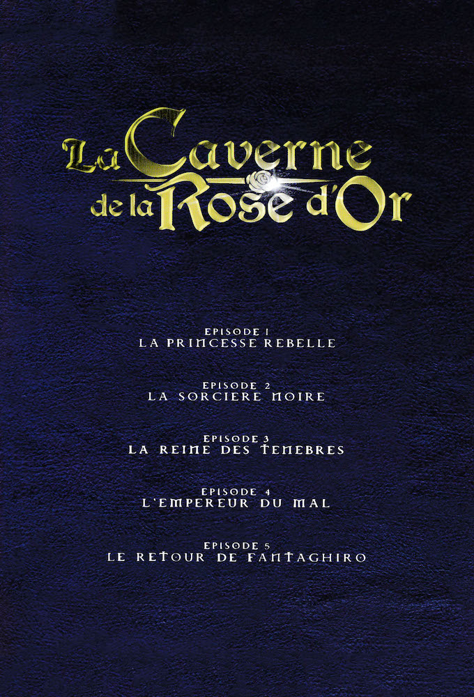 La caverne de la rose d'or saison 1