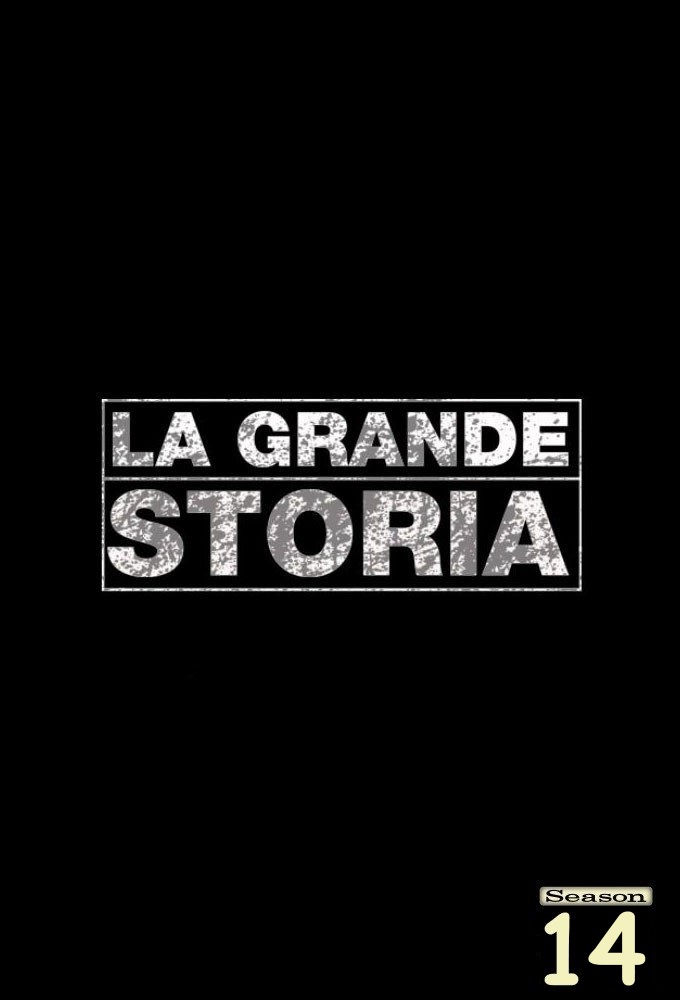 La grande storia saison 14