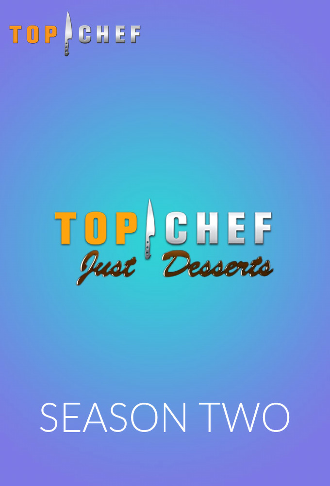 Top Chef: Just Desserts saison 2