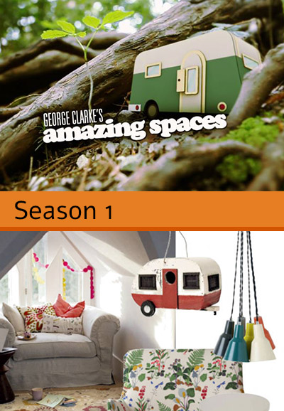 George Clarke's Amazing Spaces saison 1