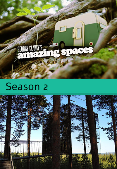 George Clarke's Amazing Spaces saison 2