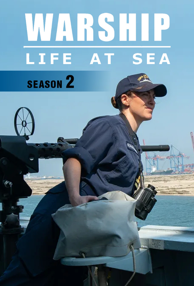 Warship: Life at Sea saison 2