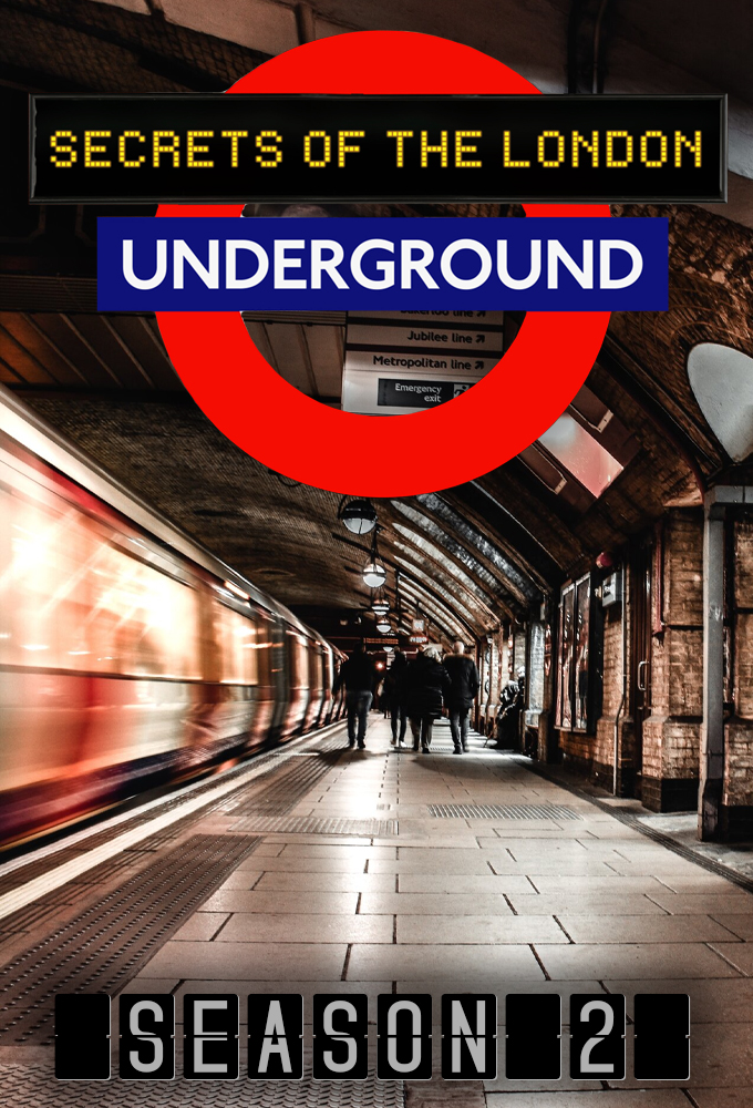 Secrets of the London Underground saison 2