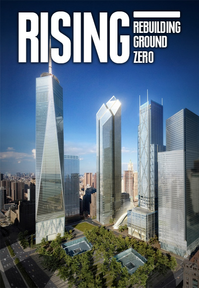 Rising: Rebuilding Ground Zero saison 1