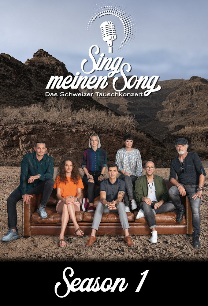 Sing meinen Song - Das Schweizer Tauschkonzert saison 1