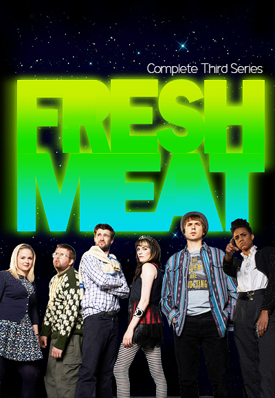 Fresh Meat saison 3