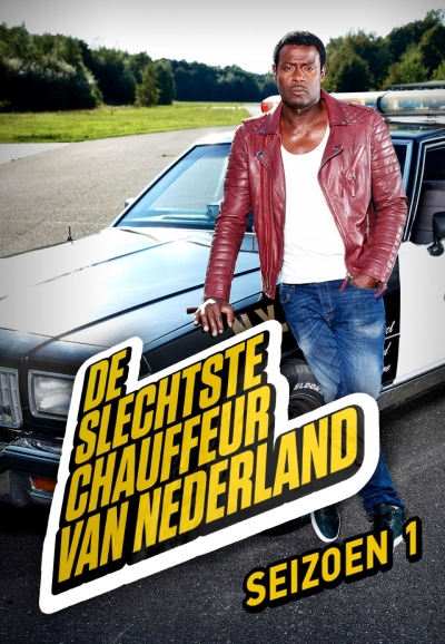 De Slechtste Chauffeur Van Nederland saison 1