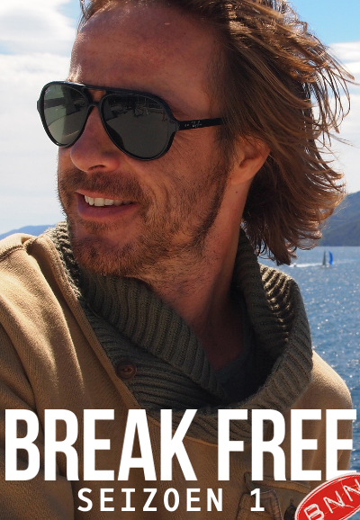 Break Free saison 1