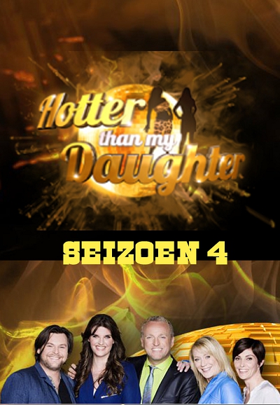 Hotter Than My Daughter NL saison 4