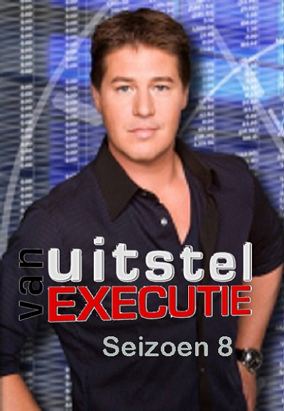 Uitstel van executie saison 8