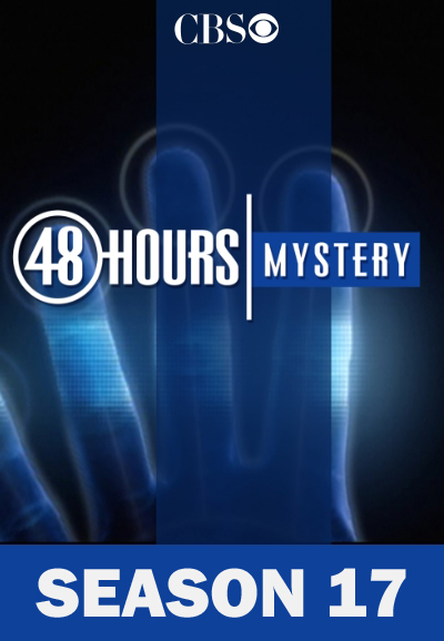 48 Hours saison 17