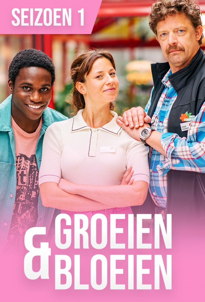 Groeien & Bloeien saison 1