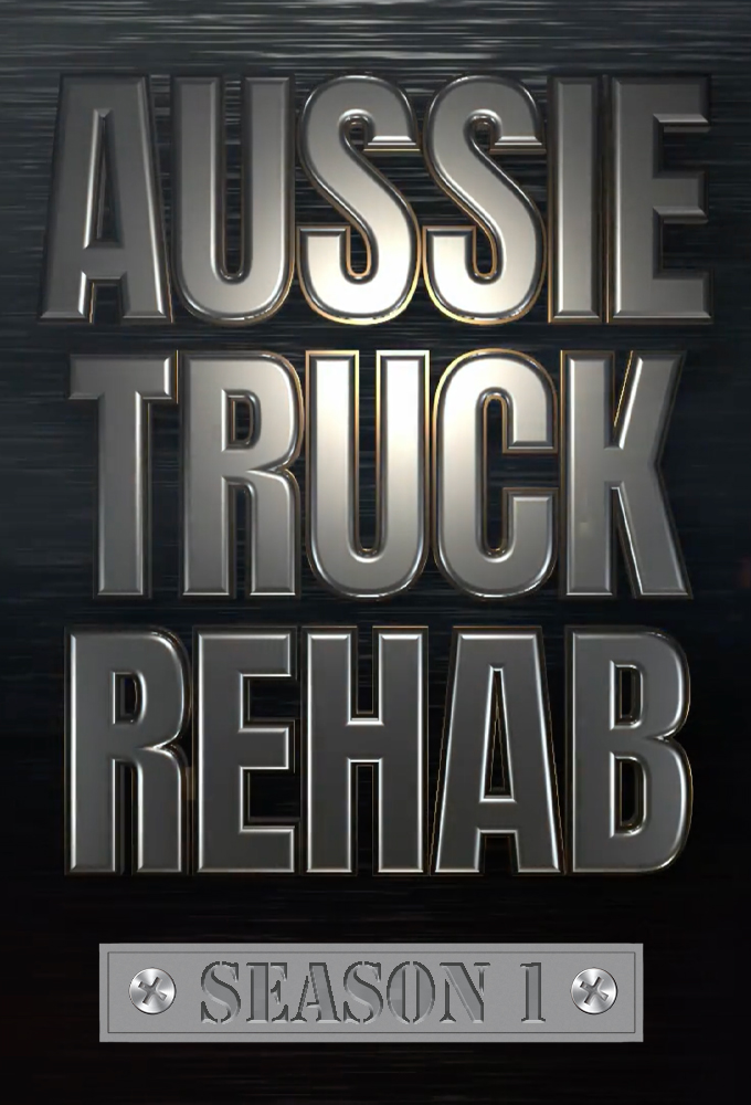 Aussie Truck Rehab saison 1