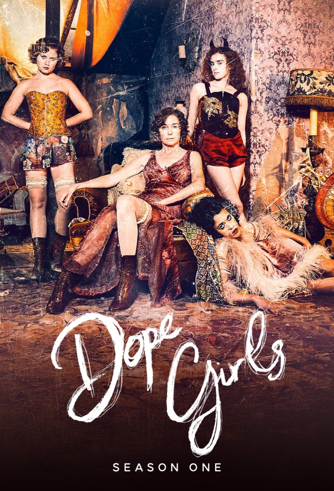 Dope Girls saison 1