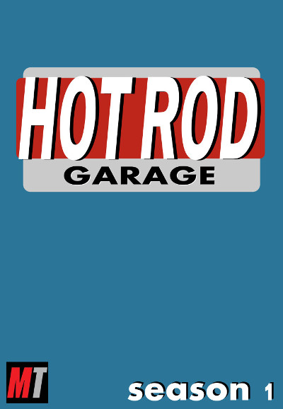 HOT ROD Garage saison 1