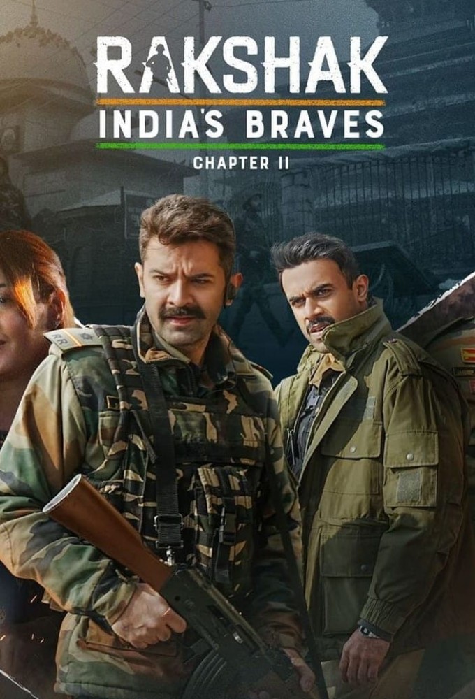 Rakshak India's Braves saison 2