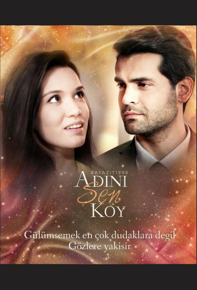 Adını Sen Koy saison 2